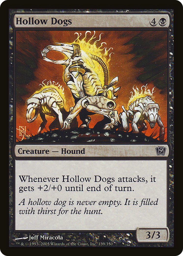 {C} Hollow Dogs [Ninth Edition][9ED 139]
