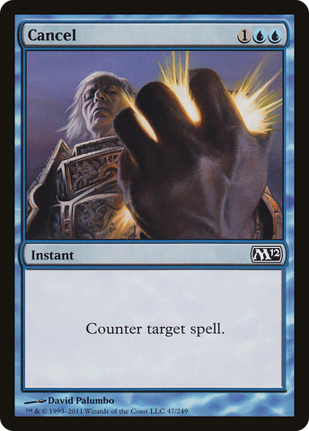 {C} Cancel [Magic 2012][M12 047]