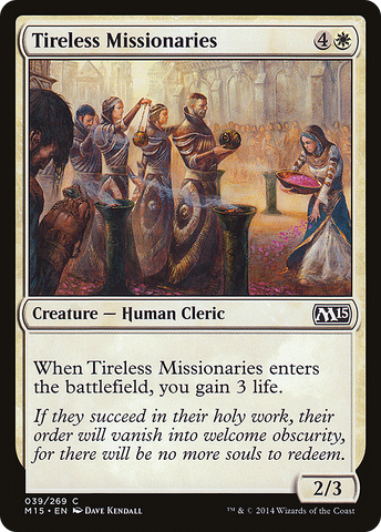 {C} Tireless Missionaries [Magic 2015][M15 039]