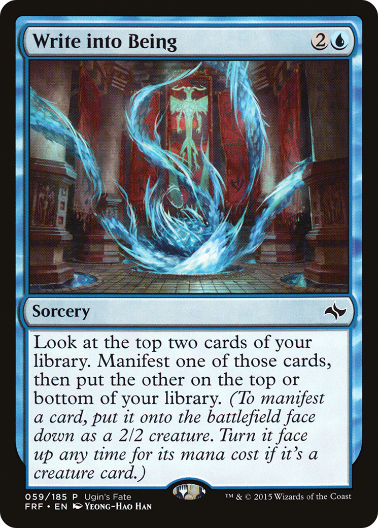 {C} Write into Being [Ugin's Fate][PA UGIN 059]