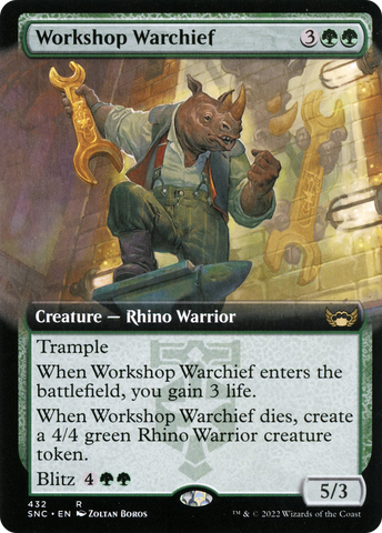 {R} Workshop Warchief (Extended Art) [Streets of New Capenna][SNC 432]