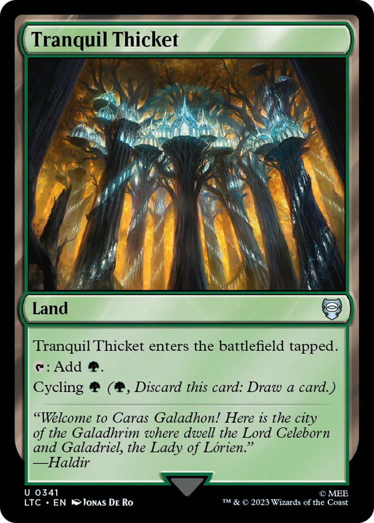 {C} Tranquil Thicket [The Lord of the Rings: Tales of Middle-Earth Commander][LTC 341]
