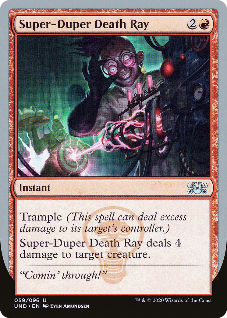 {C} Super-Duper Death Ray [Unsanctioned][UND 059]