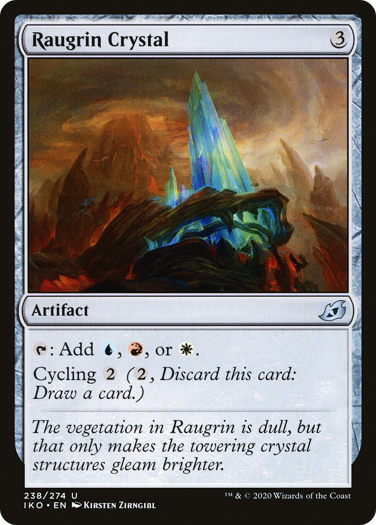 {C} Raugrin Crystal [Ikoria: Lair of Behemoths][IKO 238]