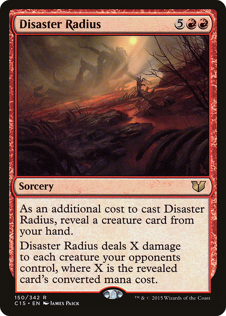 {R} Disaster Radius [Commander 2015][C15 150]