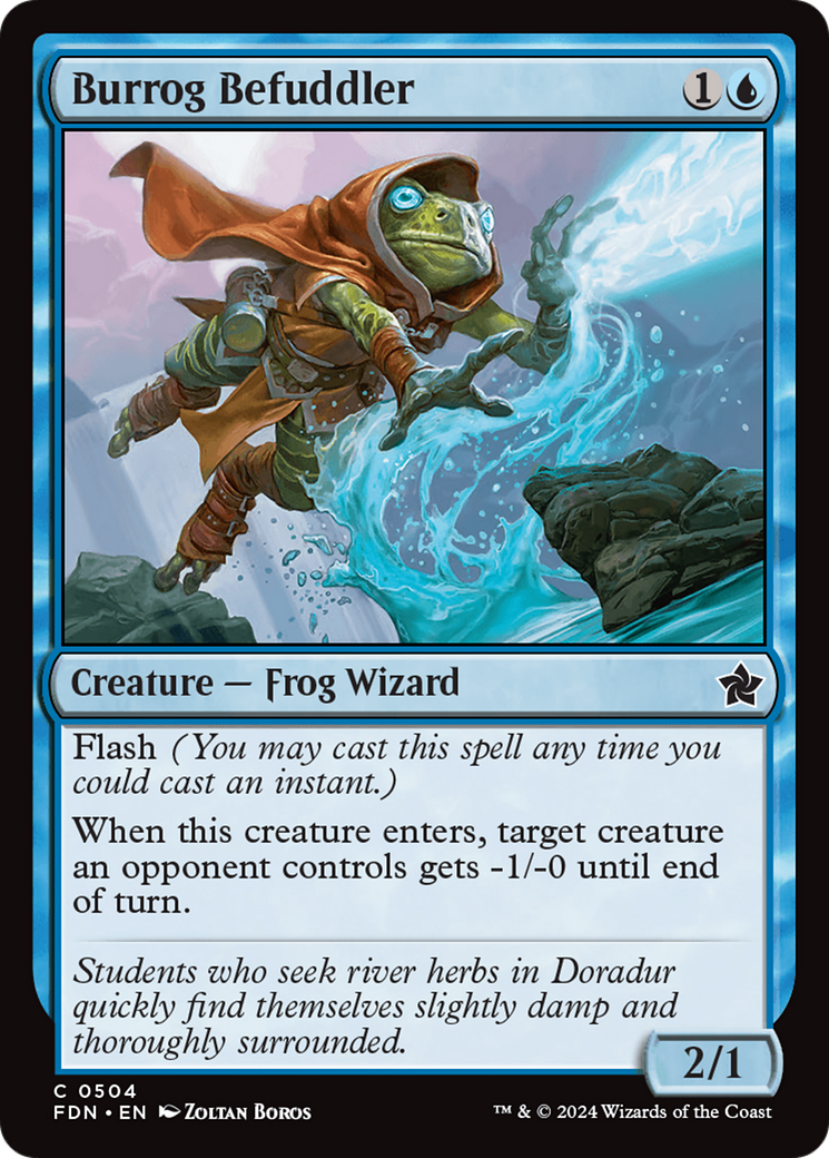 {@C} Burrog Befuddler [Foundations][FDN 504]