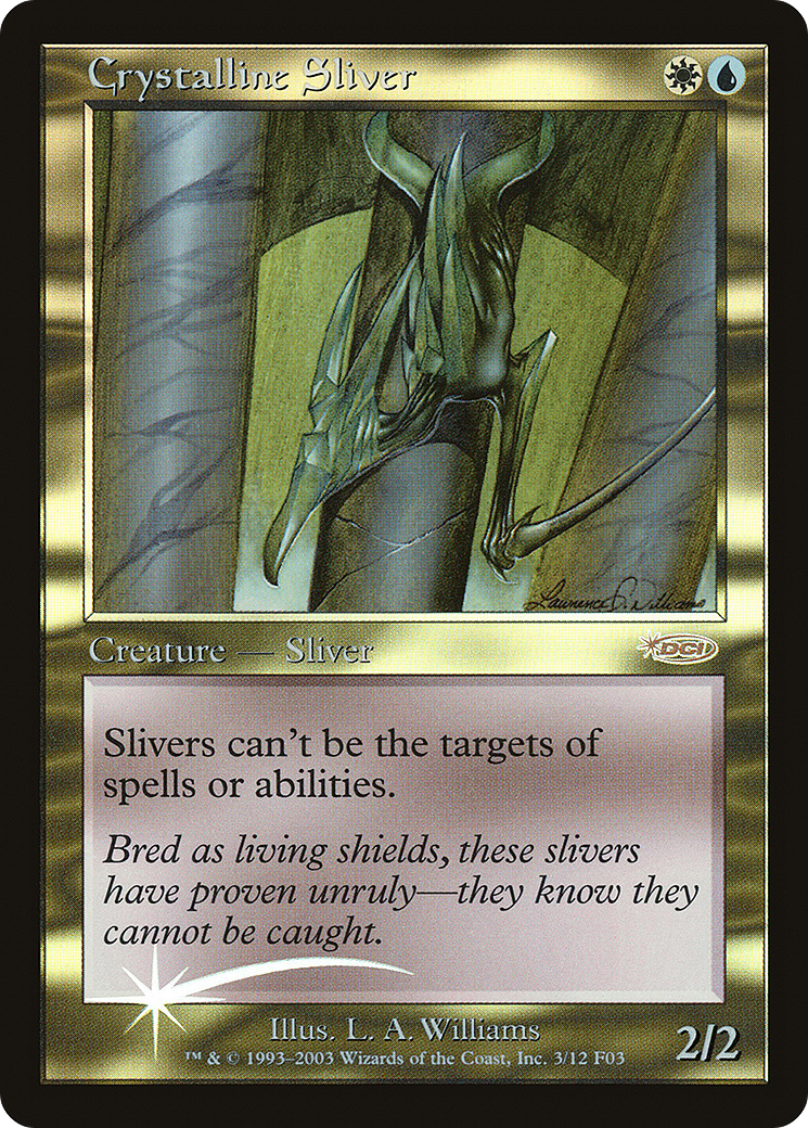 {R} Crystalline Sliver [Friday Night Magic 2003][PA F03 003]