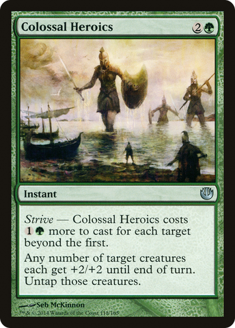 {C} Colossal Heroics [Journey into Nyx][JOU 118]