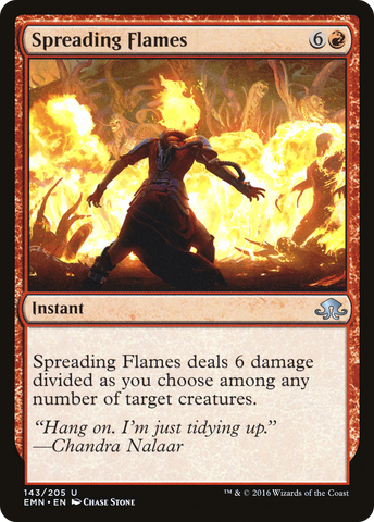 {C} Spreading Flames [Eldritch Moon][EMN 143]