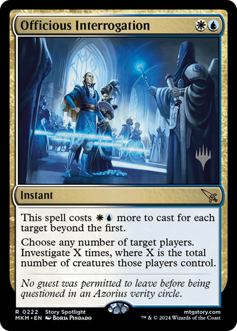 {R} Officious Interrogation (Promo Pack) [Murders at Karlov Manor Promos][PP MKM 222]