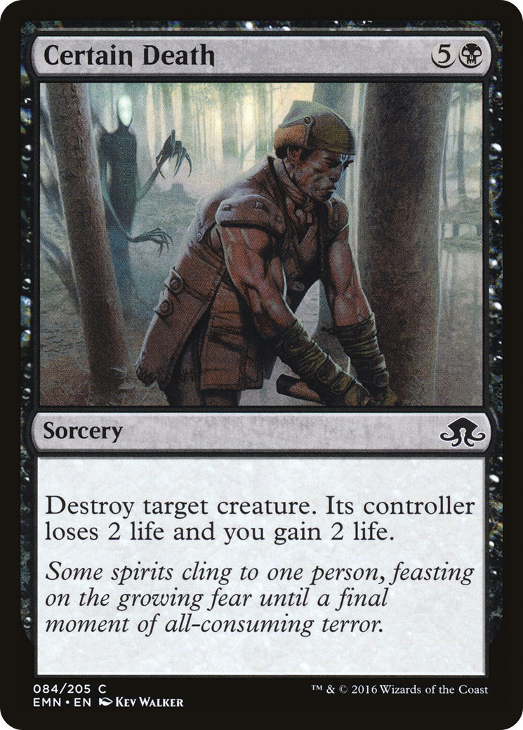 {C} Certain Death [Eldritch Moon][EMN 084]