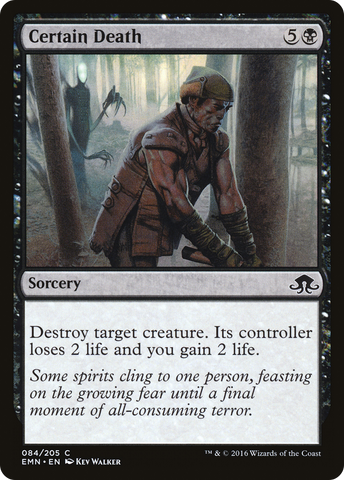 {C} Certain Death [Eldritch Moon][EMN 084]