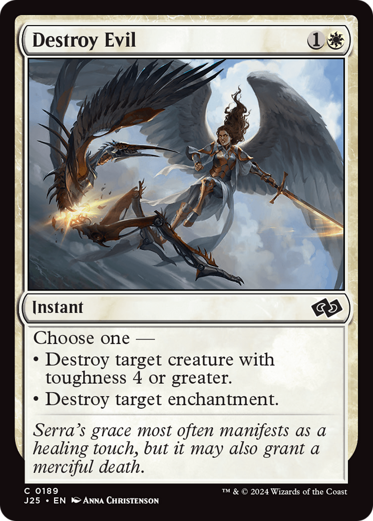 {C} Destroy Evil [Foundations Jumpstart][J25 189]
