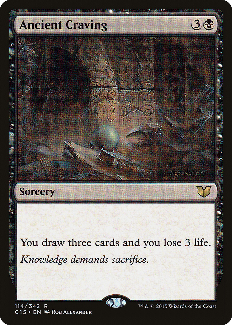{R} Ancient Craving [Commander 2015][C15 114]