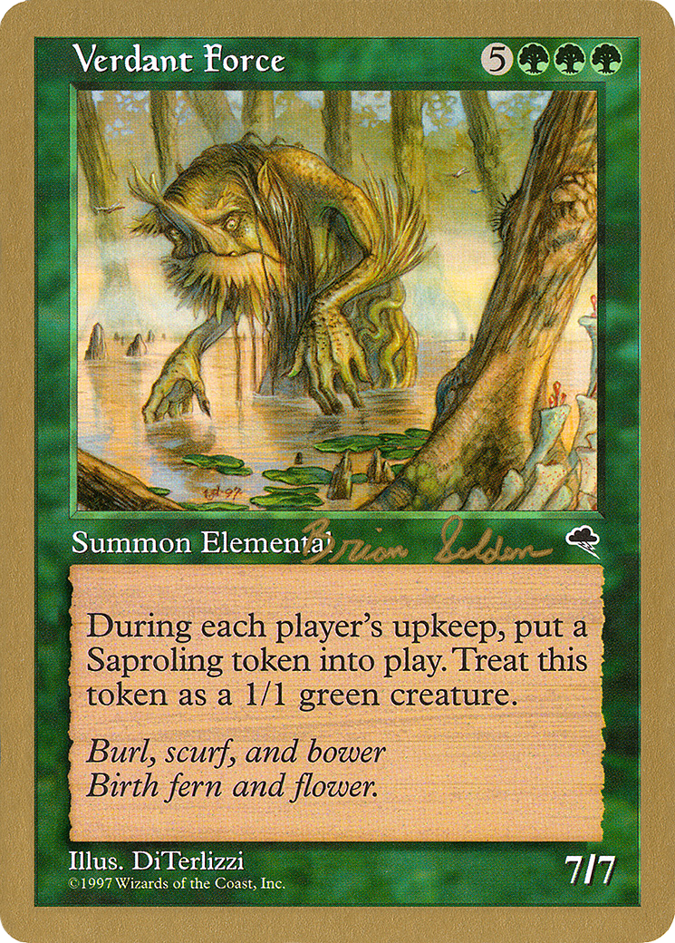 {R} Verdant Force (Brian Selden) [World Championship Decks 1998][GB WC98 BS263]