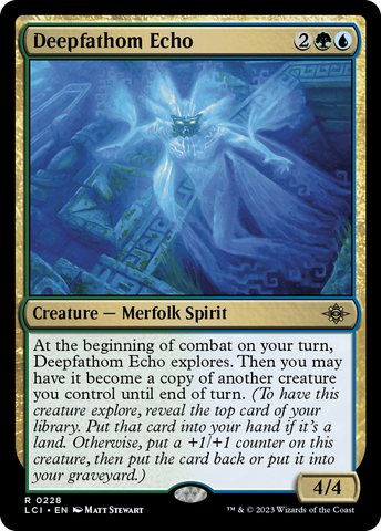 {@R} Deepfathom Echo [The Lost Caverns of Ixalan][LCI 228]