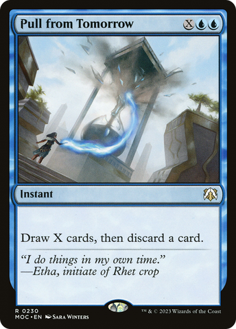 {R} Pull from Tomorrow [March of the Machine Commander][MOC 230]