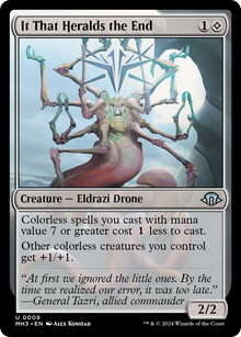 {C} It That Heralds the End [Modern Horizons 3][MH3 009]