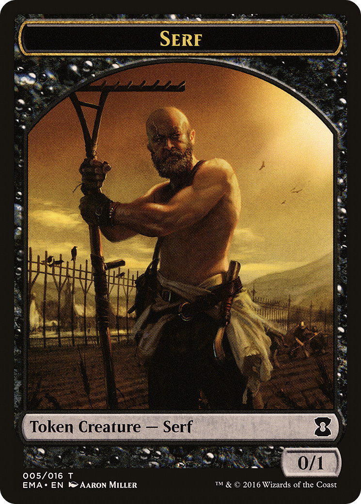 {T} Serf Token [Eternal Masters Tokens][TEMA 005]