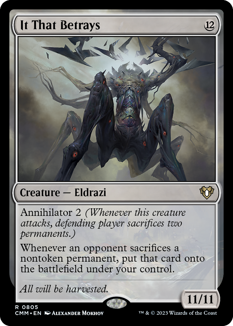{R} It That Betrays [Commander Masters][CMM 805]