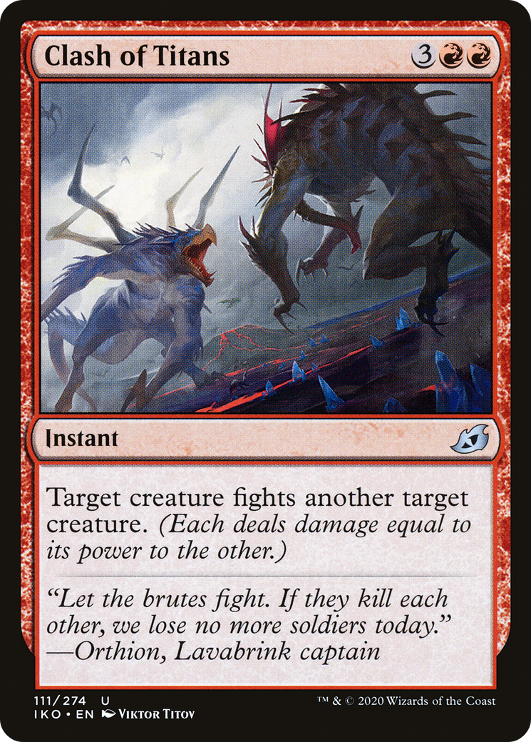 {C} Clash of Titans [Ikoria: Lair of Behemoths][IKO 111]