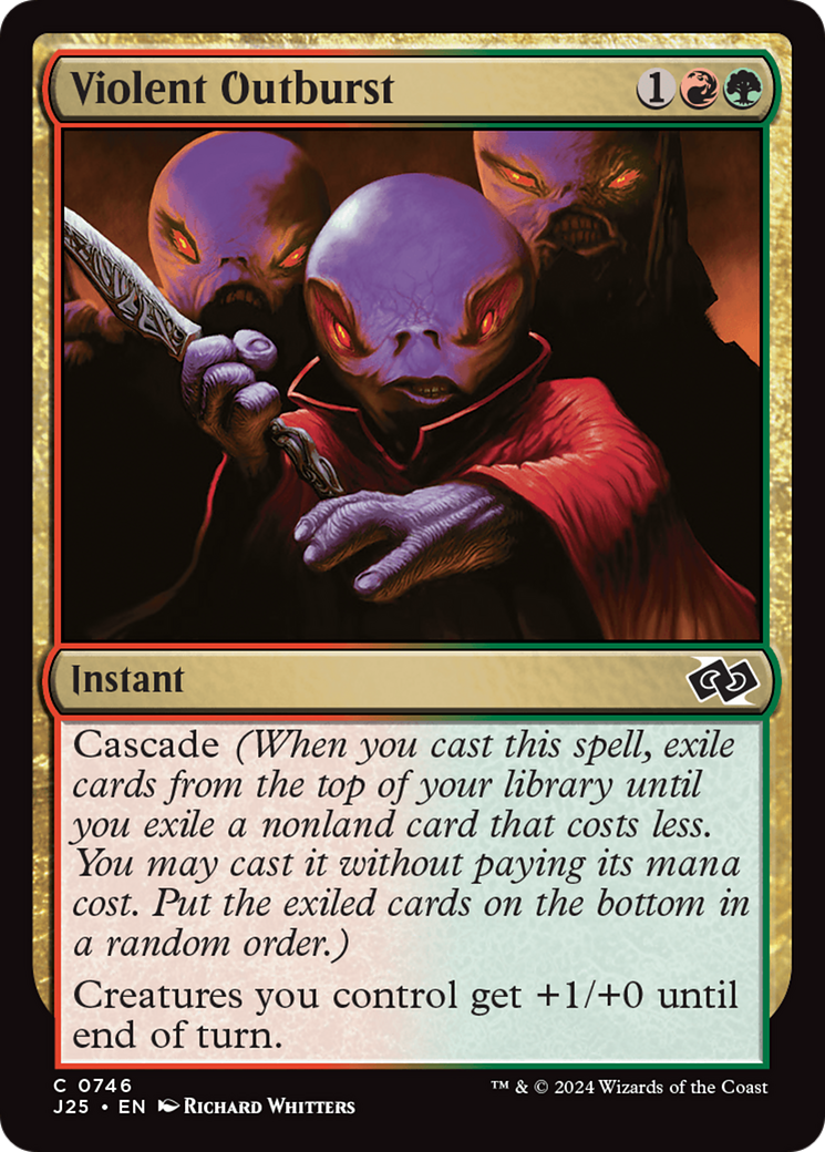 {C} Violent Outburst [Foundations Jumpstart][J25 746]
