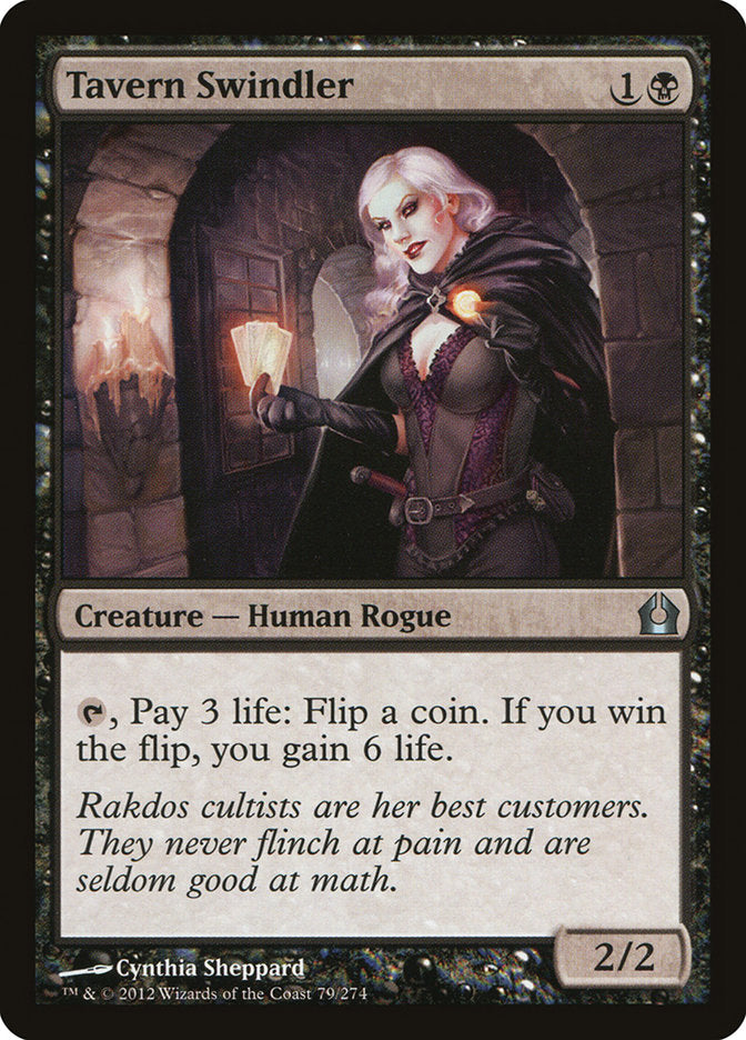 {C} Tavern Swindler [Return to Ravnica][RTR 079]