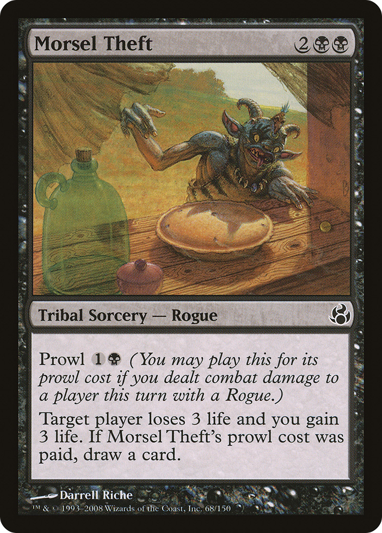 {C} Morsel Theft [Morningtide][MOR 068]