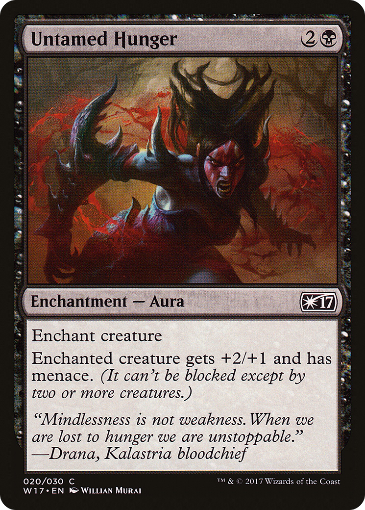 {C} Untamed Hunger [Welcome Deck 2017][W17 020]