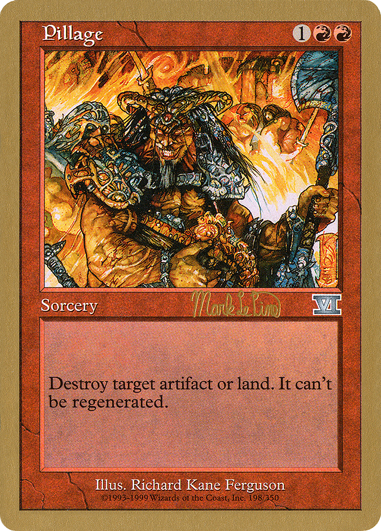 {C} Pillage (Mark Le Pine) [World Championship Decks 1999][GB WC99 MLP198]