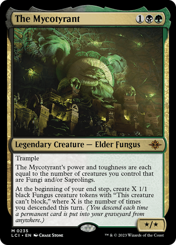 {@R} The Mycotyrant [The Lost Caverns of Ixalan][LCI 235]