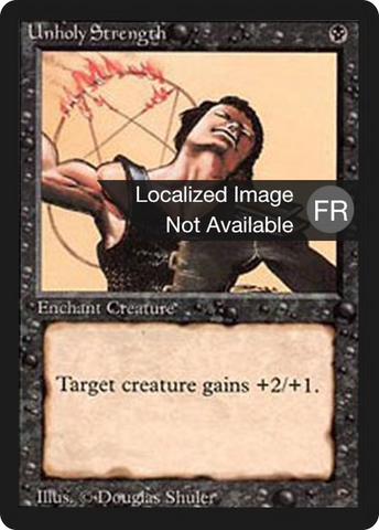 {F} Unholy Strength [Foreign Black Border][FBB 3ED 133]