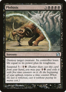 {C} Phthisis [Modern Masters][MMA 093]