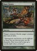 {C} Hunt Down [Lorwyn][LRW 218]