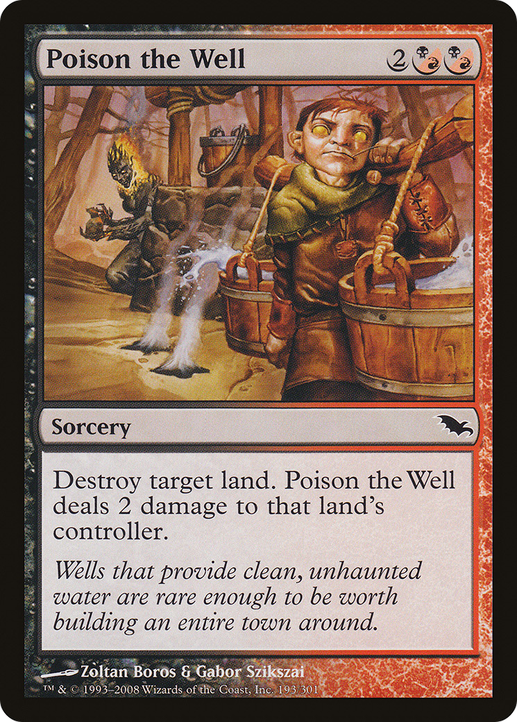 {C} Poison the Well [Shadowmoor][SHM 193]