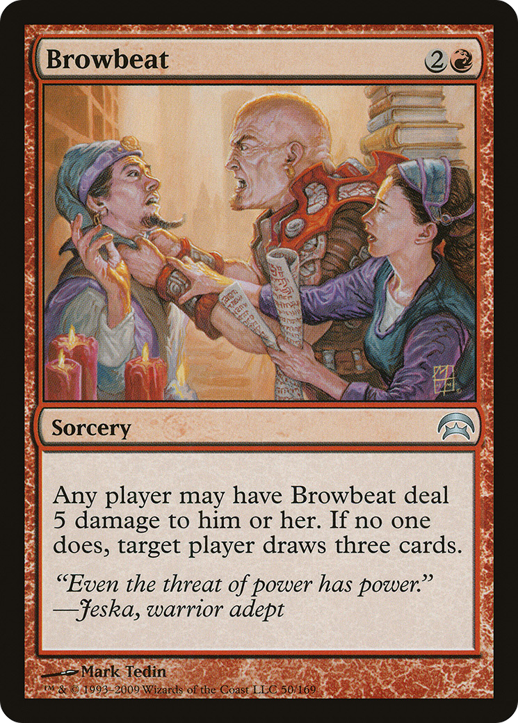 {C} Browbeat [Planechase][HOP 050]