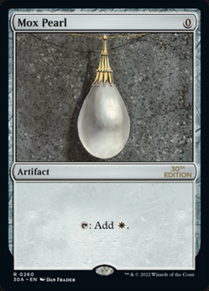 {R} Mox Pearl [30th Anniversary Edition][30A 260]