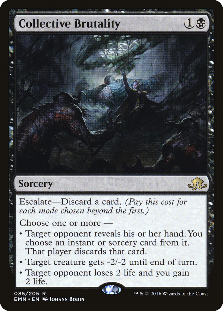 {R} Collective Brutality [Eldritch Moon][EMN 085]