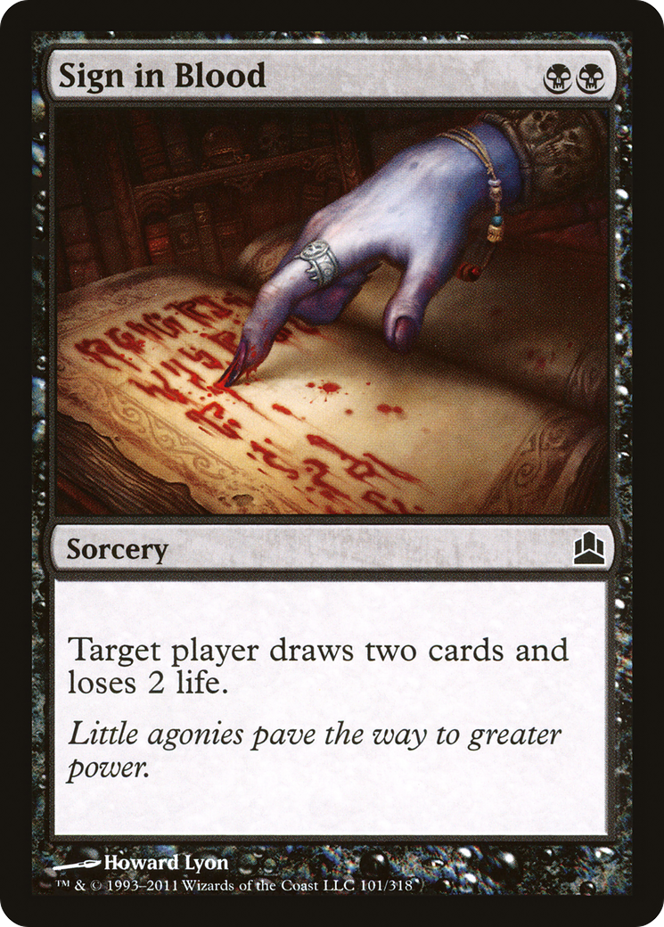 {C} Sign in Blood [Commander 2011][CMD 101]