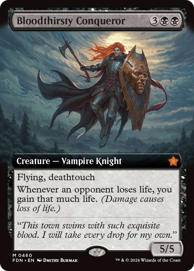 {@R} Bloodthirsty Conqueror (Extended Art) [Foundations][FDN 460]