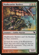 {C} Mudbrawler Raiders [Shadowmoor][SHM 213]