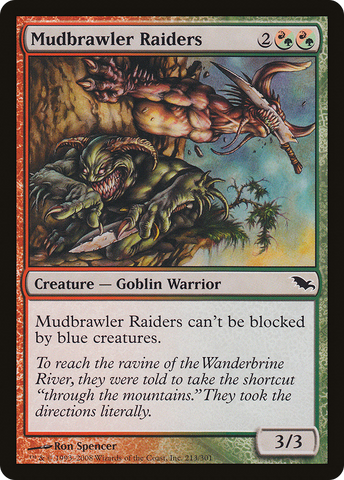 {C} Mudbrawler Raiders [Shadowmoor][SHM 213]