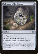 {C} Talisman of Resilience [Modern Horizons][MH1 234]