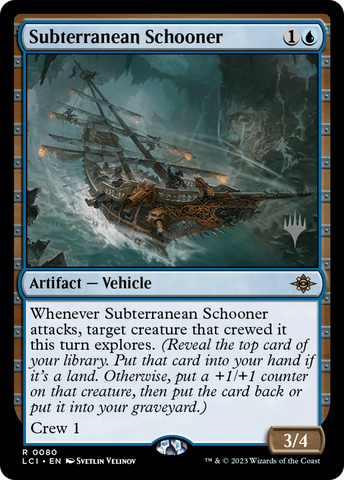 {@R} Subterranean Schooner (Promo Pack) [The Lost Caverns of Ixalan Promos][PP LCI 080]