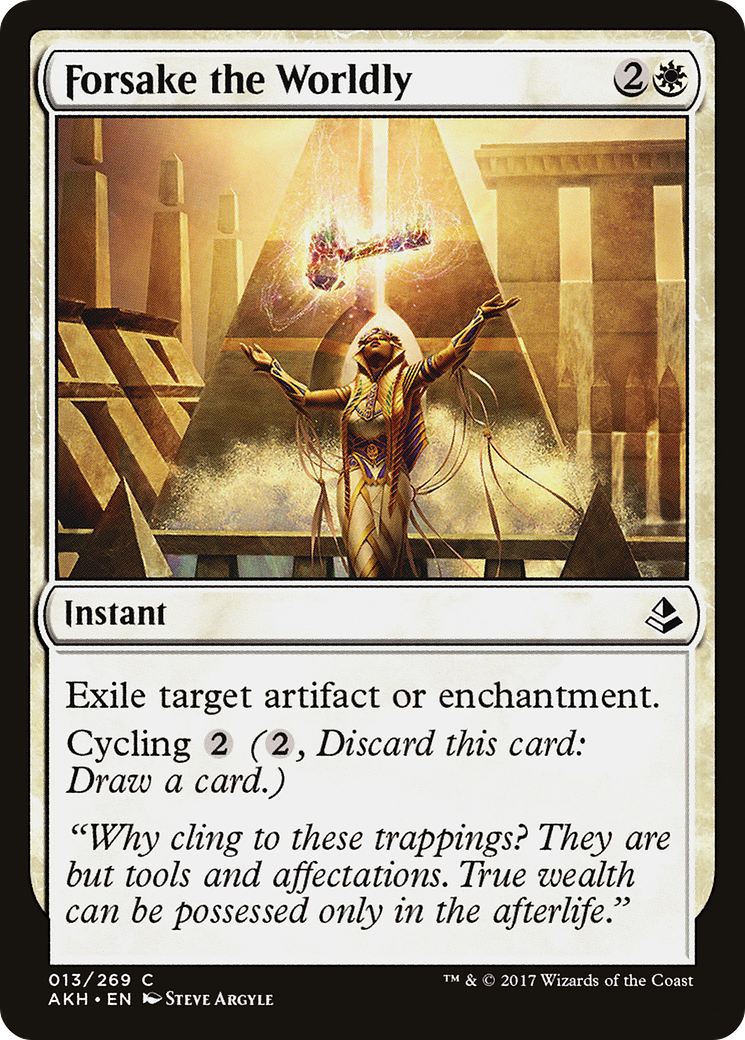 {C} Forsake the Worldly [Amonkhet][AKH 013]