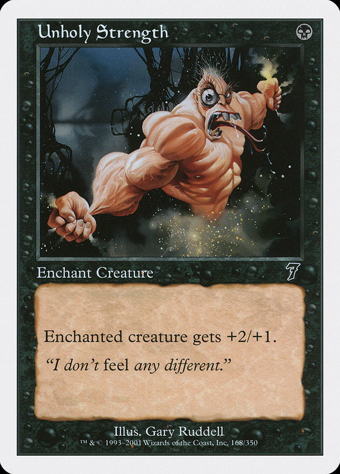 {C} Unholy Strength [Seventh Edition][7ED 168]