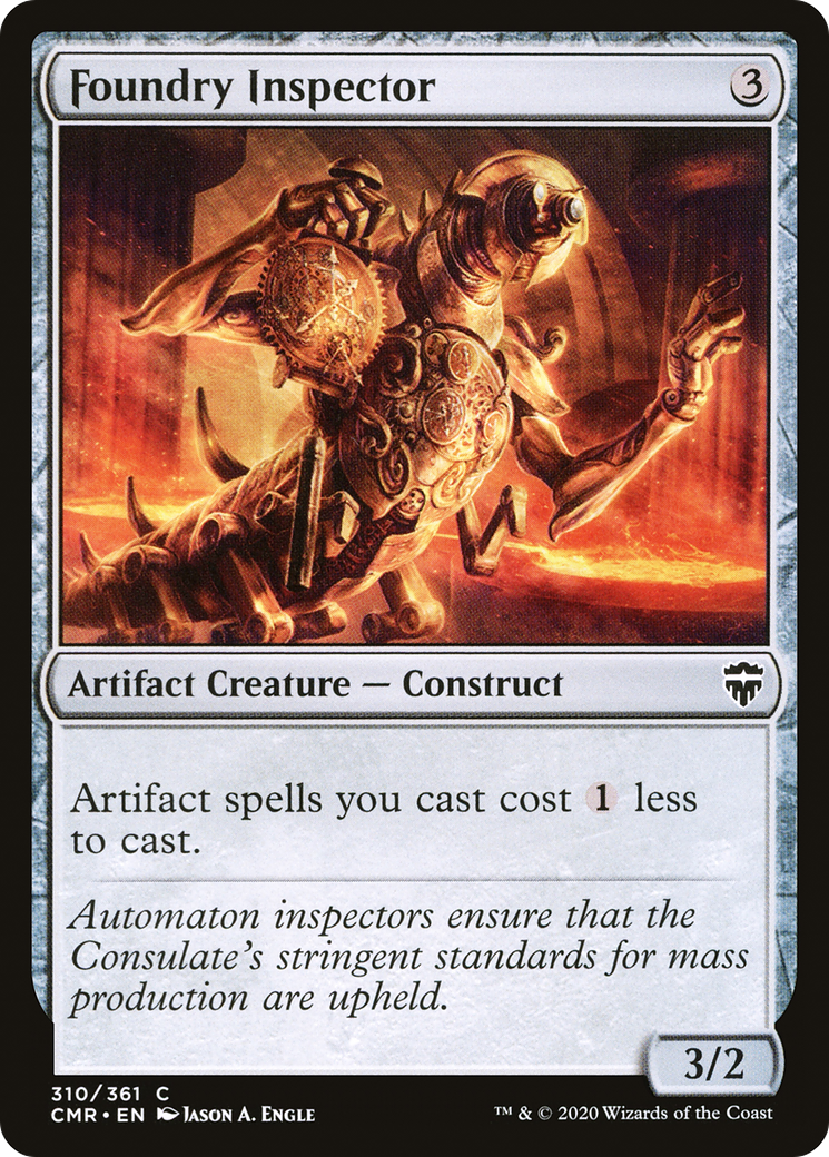 {C} Foundry Inspector [Commander Legends][CMR 310]