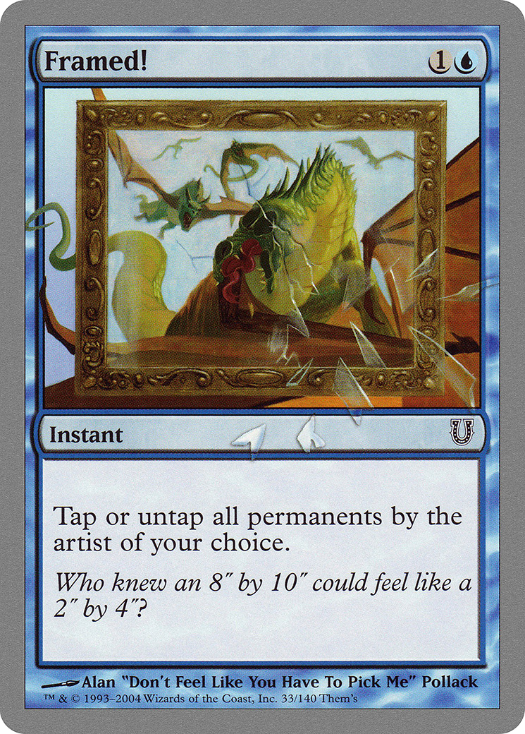 {C} Framed! [Unhinged][UNH 033]