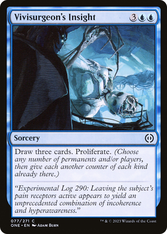 {C} Vivisurgeon's Insight [Phyrexia: All Will Be One][ONE 077]