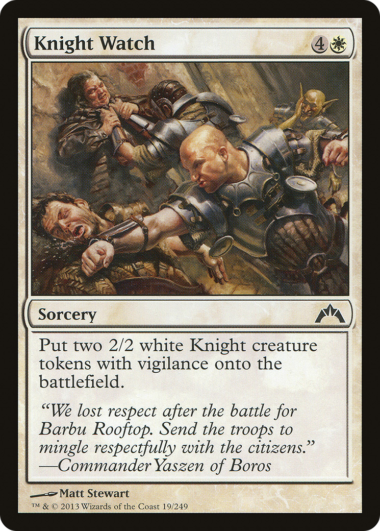 {C} Knight Watch [Gatecrash][GTC 019]